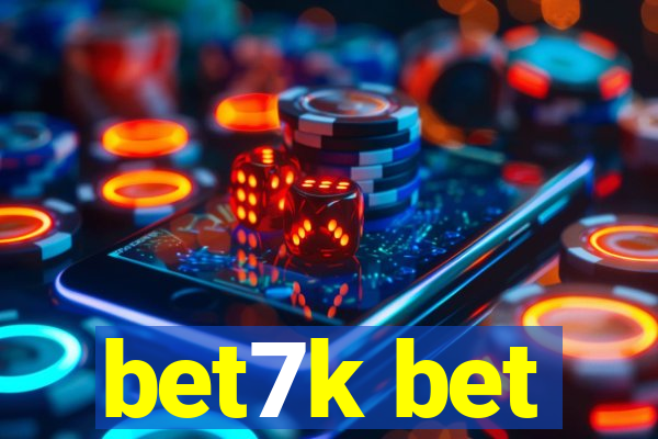 bet7k bet